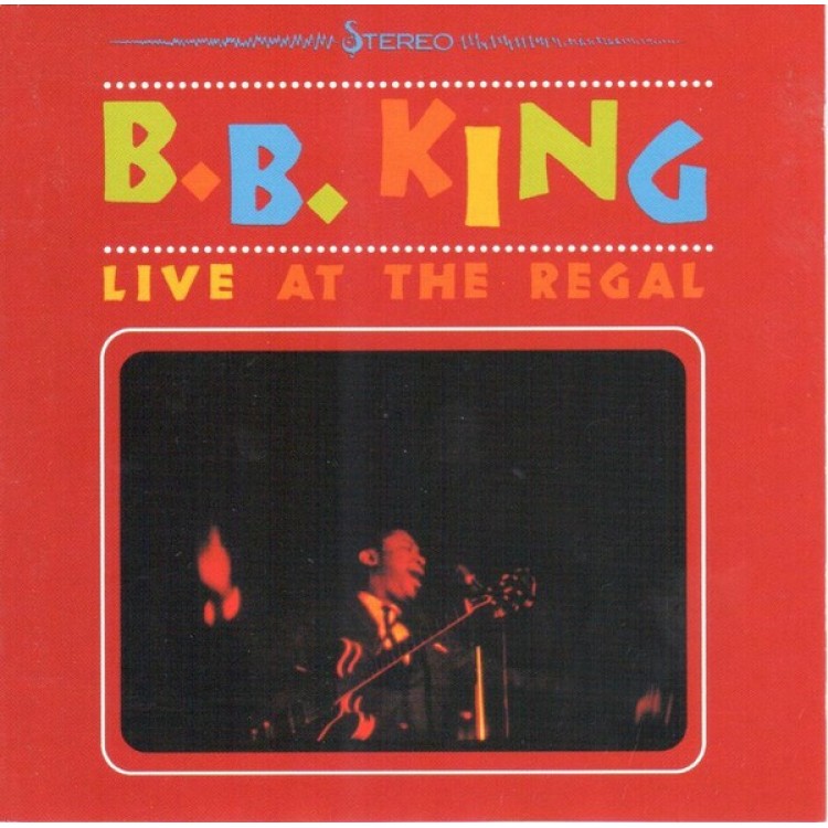 B.B. King - LIVE AT THE REGAL