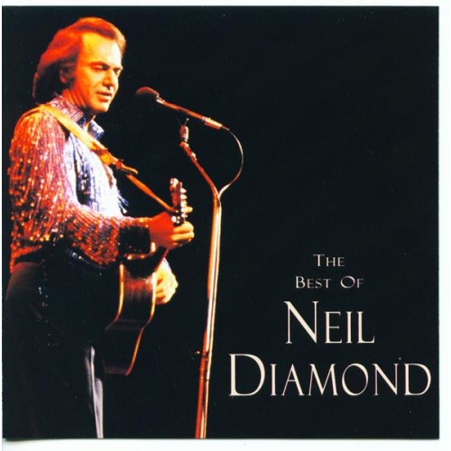NEIL DIAMOND - THE BEST OF NEIL DIAMOND