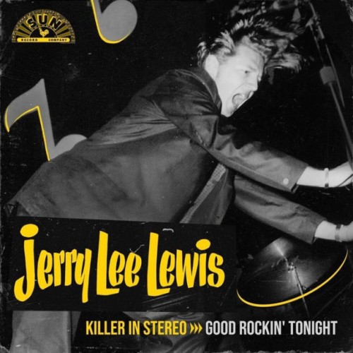 JERRY LEE LEWIS - Killer In Stereo: Good Rockin' Tonight