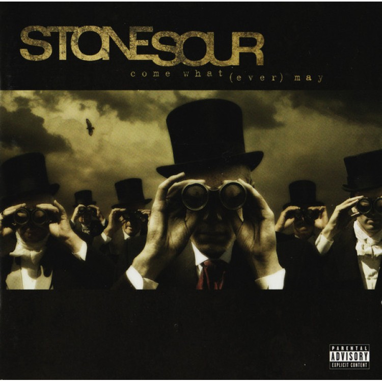 STONE SOUR - COME WHAT(EVER)MAY