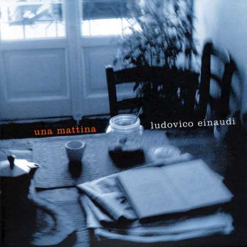 LUDOVICO EINAUDI - UNA MATTINA