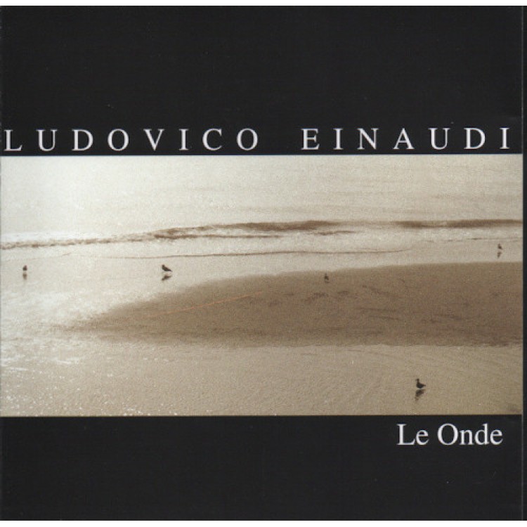 LUDOVICO EINAUDI - LE ONDE