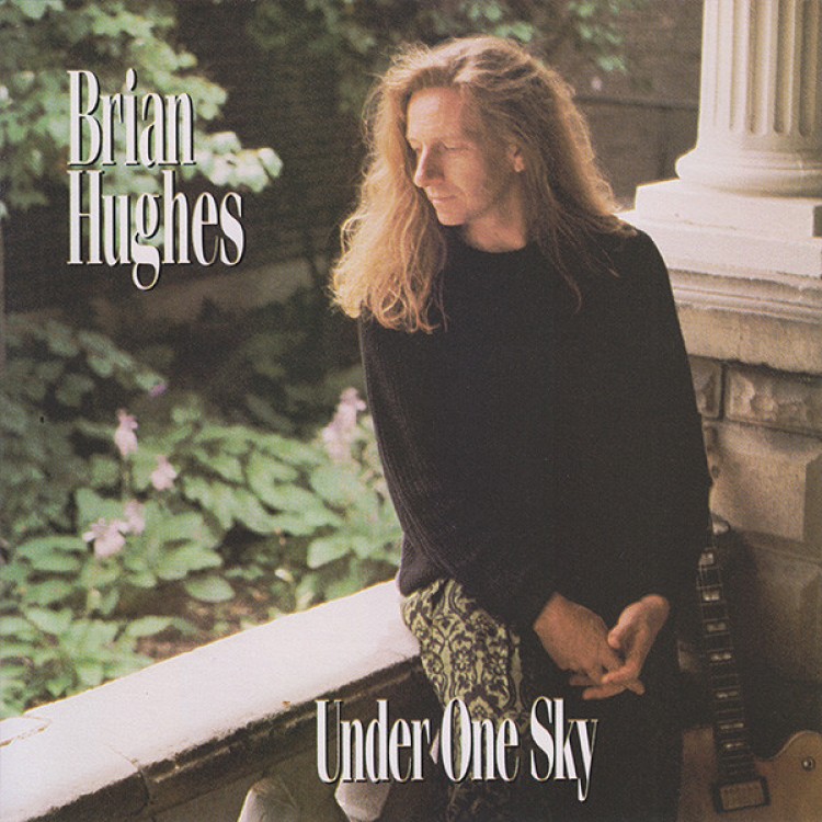 BRIAN HUGHES - UNDER ONE SKY