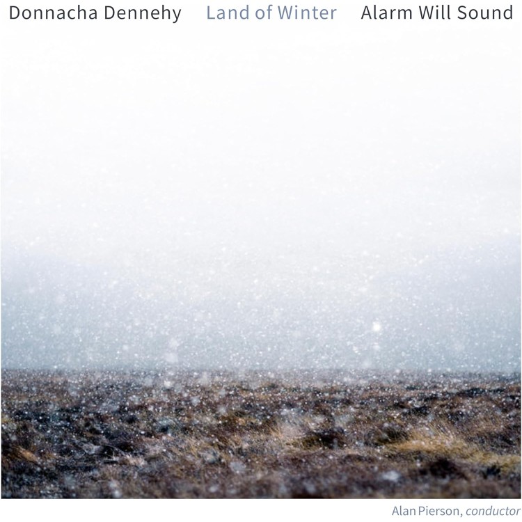 DONNACHA DENNEHY: LAND OF WINTER 
