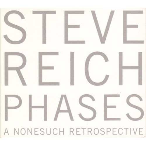 REICH,STEVE - REICH:PHASES