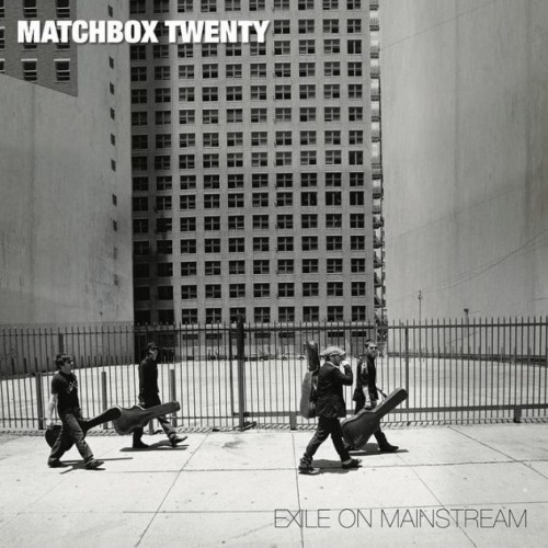 MATCHBOX TWENTY - EXILE ON MAINSTREAM (140 GR 12