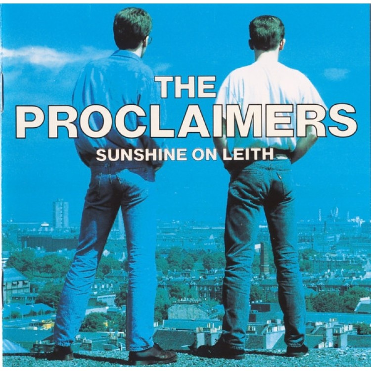 PROCLAIMERS,THE - SUNSHINE ON LEITH
