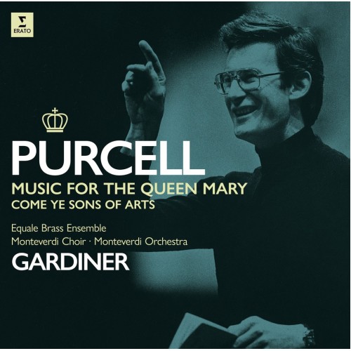 PURCELL: MUSIC FOR QUEEN MARY, COME YE SONS OF ART