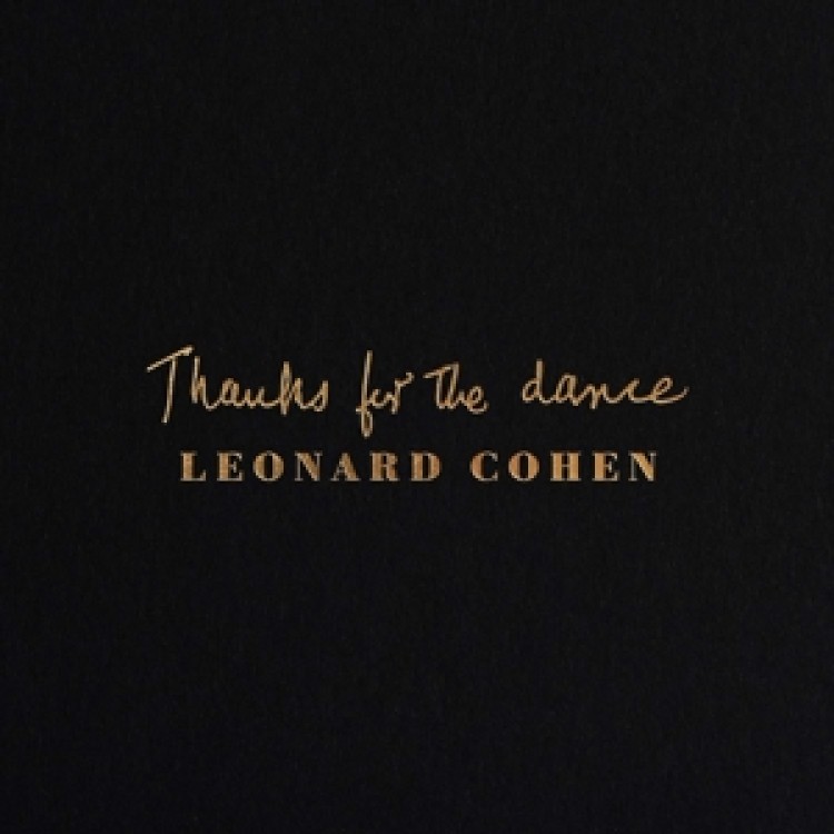 Leonard Cohen - Thanks For the Dance