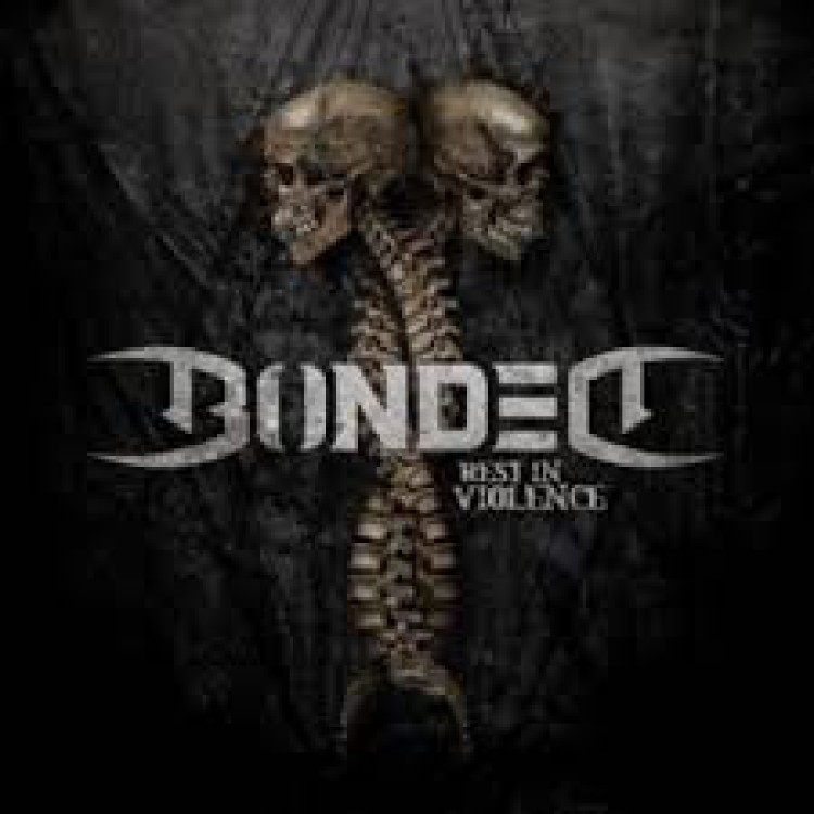 BONDED - REST IN VIOLENCE -HQ- LP