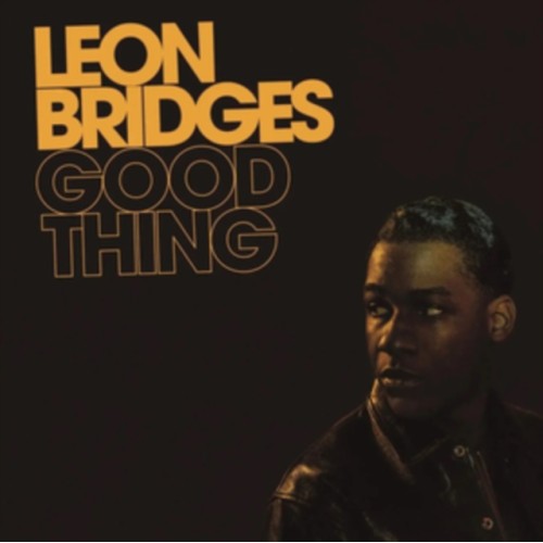 LEON BRIDGES - Good Thing (5th Anniversary)