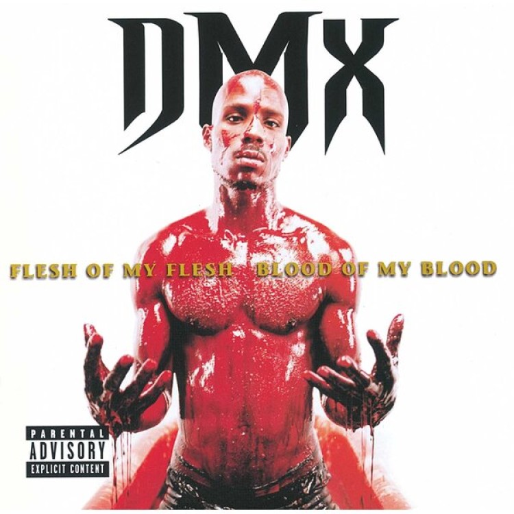 DMX - Flesh Of My Flesh, Blood Of My Blood