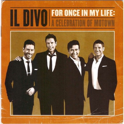 FOR ONCE IN MY.../IL DIVO