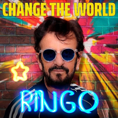 Ringo Starr - CHANGE THE WORLD