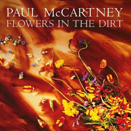 MCCARTNEY PAUL - FLOWERS IN THE DIRT