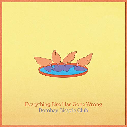BOMBAY BICYCLE CLUB - EVERYTHING ELSE HAS GONE WRONG