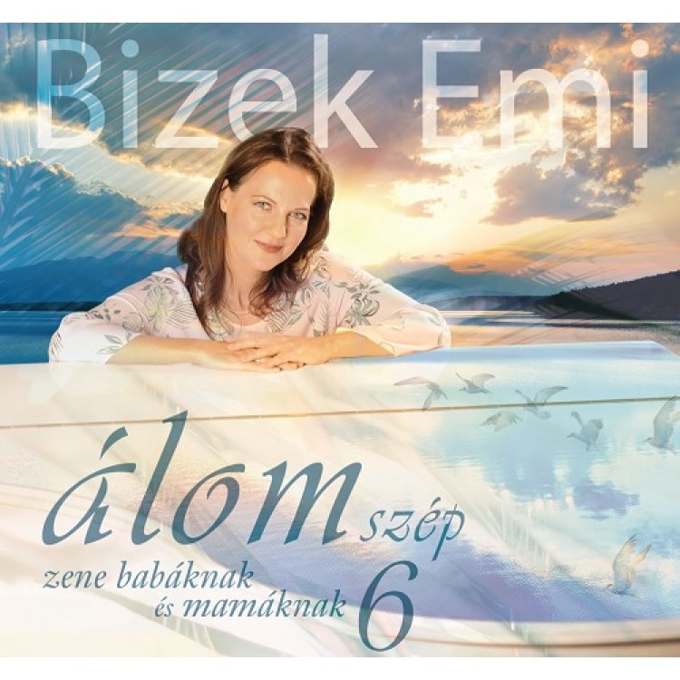 Bizek Emi - ÁLOMSZÉP 6.