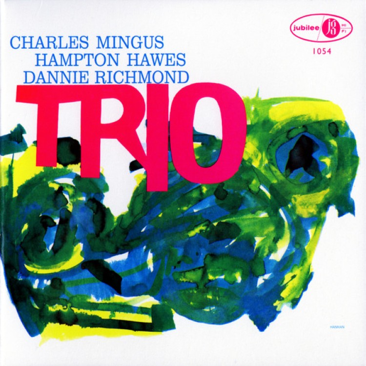 CHARLES MINGUS WITH RICHMOND AND HAWES - MINGUS THREE