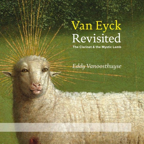 EDDY VANOOSTHUYSE - VAN EYCK.. -CD+DVD-