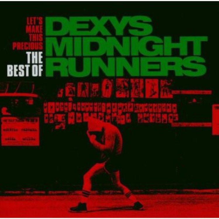 DEXY'S MIDNIGHT RUNNERS - LET'S MAKE THIS PREIOUS