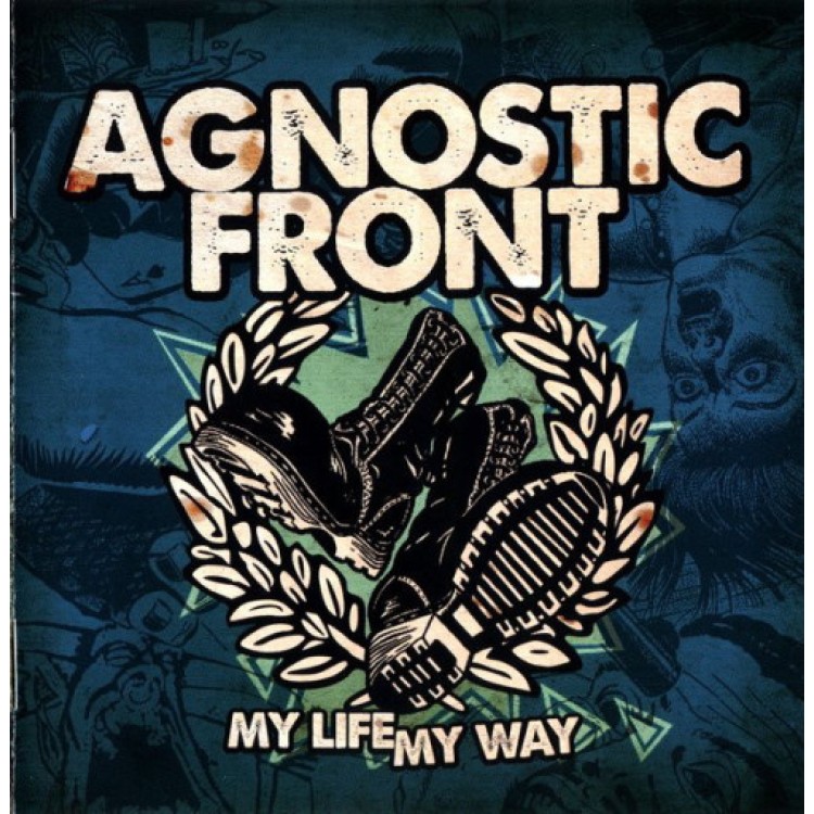 AGNOSTIC FRONT - My Life My Way