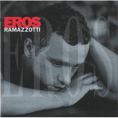 Eros Ramazzotti - Eros