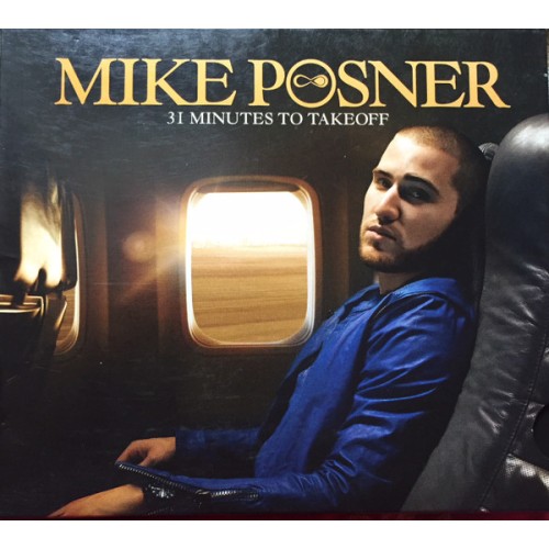 Mike Posner - 31 Minutes to Takeoff