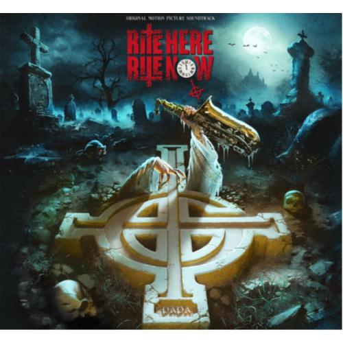 RITE HERE RITE NOW - ORIGINAL SOUNDTRACK