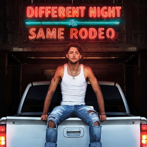 Bailey Zimmerman - Different Night, Same Rodeo