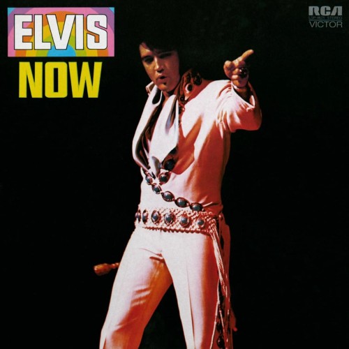 ELVIS NOW 
