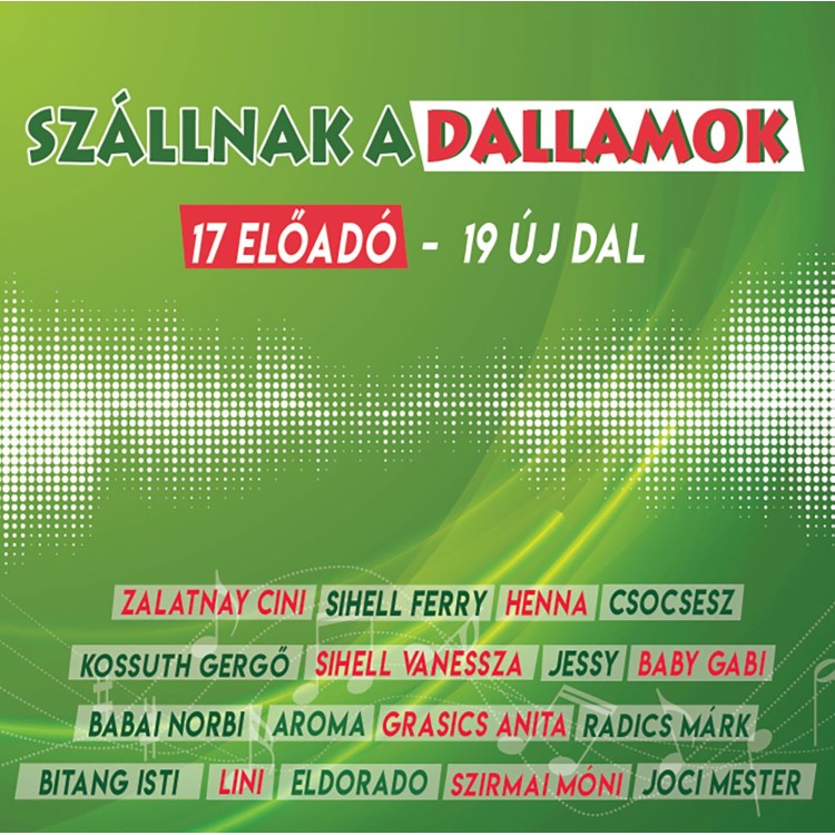 Szállnak a dallamok