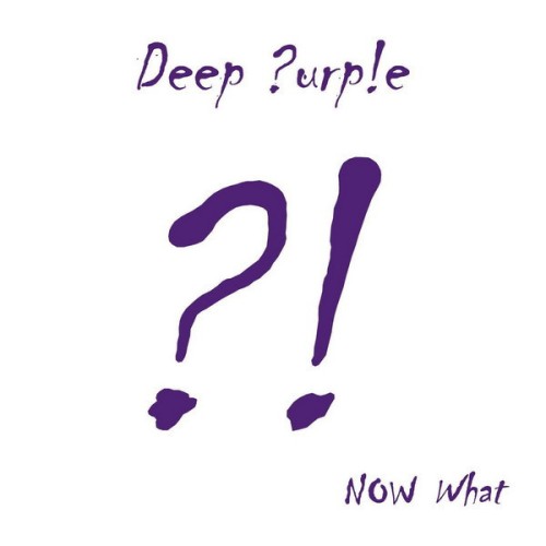 DEEP PURPLE - Now What?