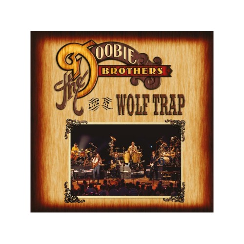 THE DOOBIE BROTHERS - Live At Wolf Trap - Digipak