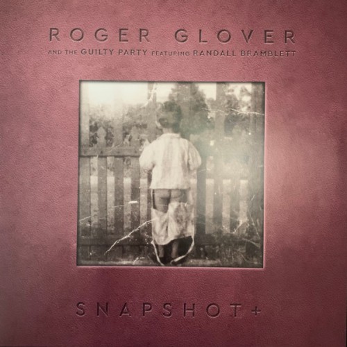 Roger Glover - Snapshot+ LP