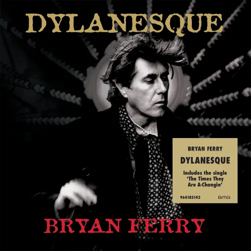 Bryan Ferry - Dylanesque