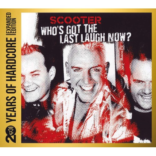 Who's Got The Last Laugh Now? - 20 Years Of Hardcore Expanded Edition