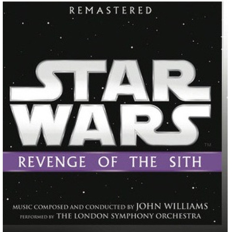 John Williams:STAR WARS: REVENGE OF THE SITH