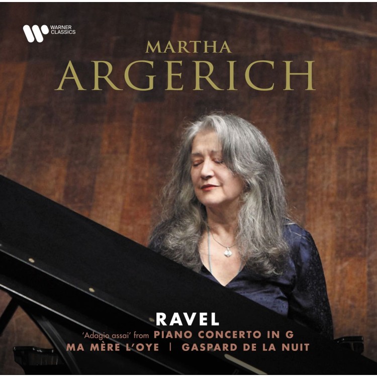 Martha Argerich - Ravel: Lúdanyó Meséi, Gaspard De La Nuit
