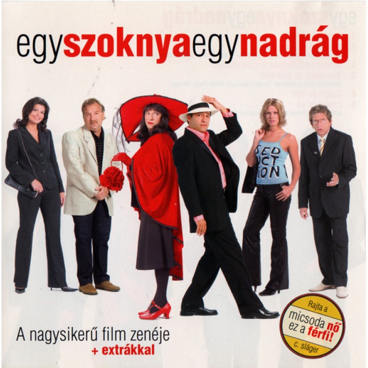 EGY SZOKNYA ,EGY NADRÁG