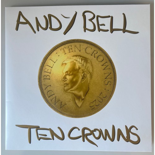 ANDY BELL - Ten Crowns