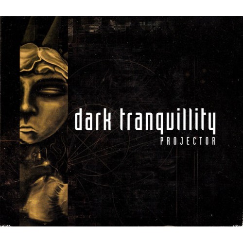 Dark Tranquillity - PROJECTOR -REISSUE-