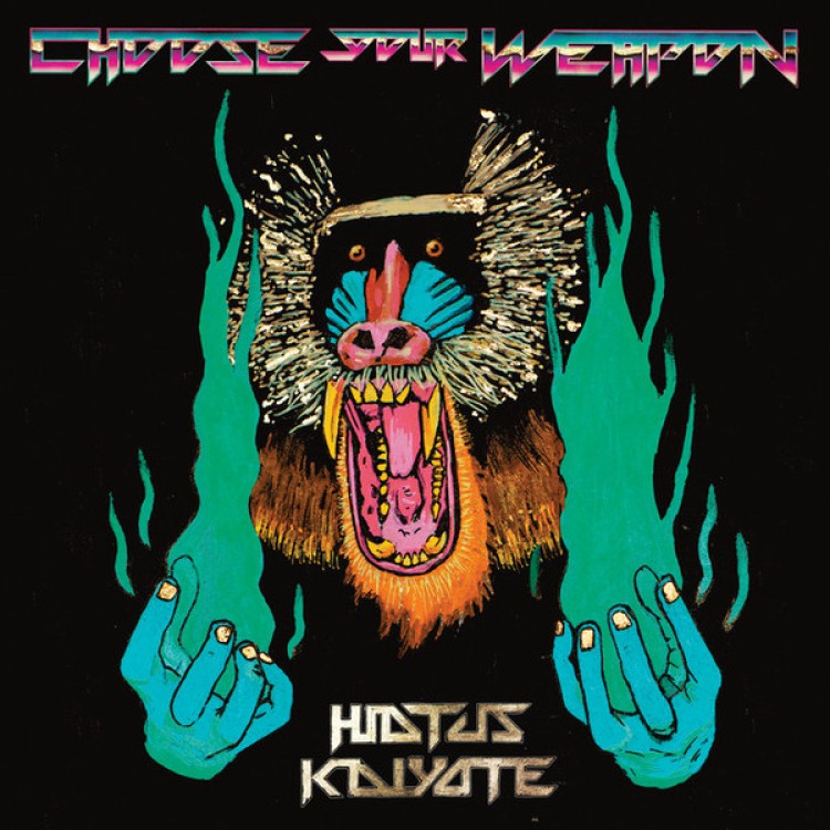HIATUS KAIYOTE - CHOOSE YOUR WEAPON
