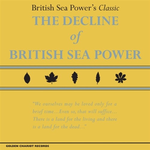 British Sea Power - Decline Of British Sea Power (Yellow)