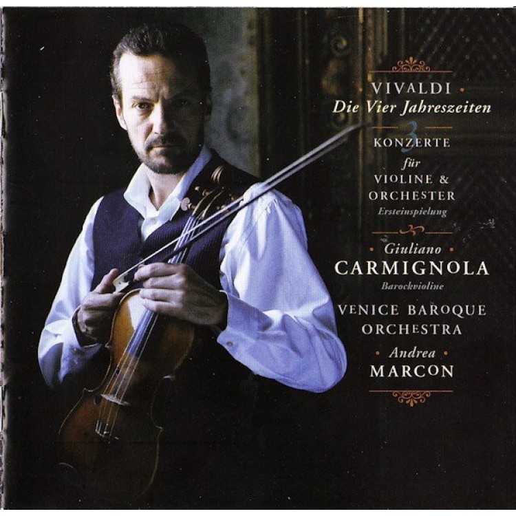 Giuliano Carmignola, Venice Ba - Vivaldi: Le Quattro Stagioni and Three Concertos for Violin and Orchestra