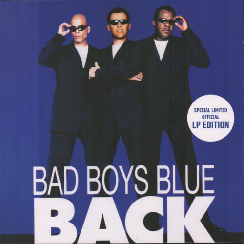 BAD BOYS BLUE - Back