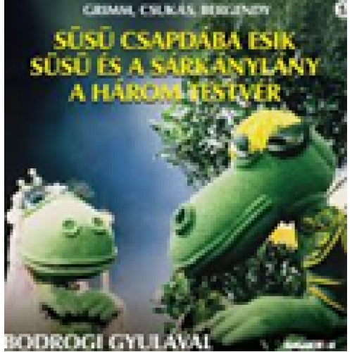 Süsü csapdába esik - Süsü és a sárkánylány - A három testvér 5.