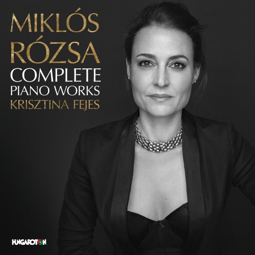 Miklós Rózsa: Complete Piano Works