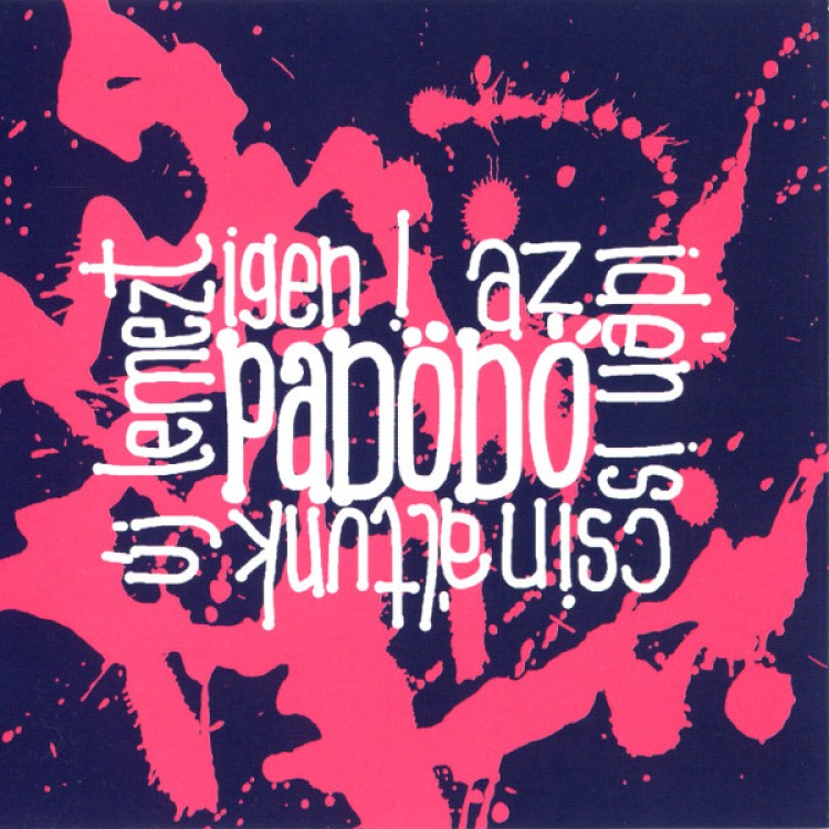 PA-DO-DO - Igen! Az idén is csináltunk egy új lemezt