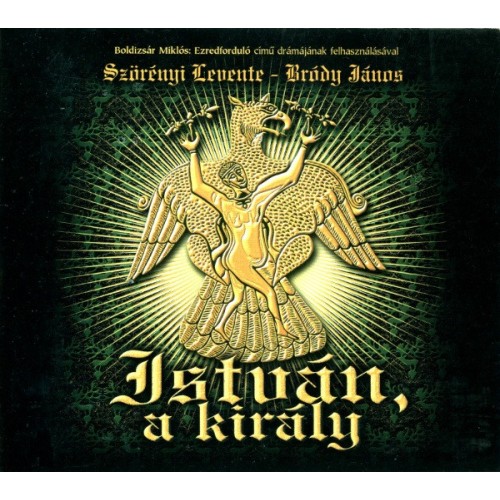 ISTVÁN A KIRÁLY 2CD (Társulat)