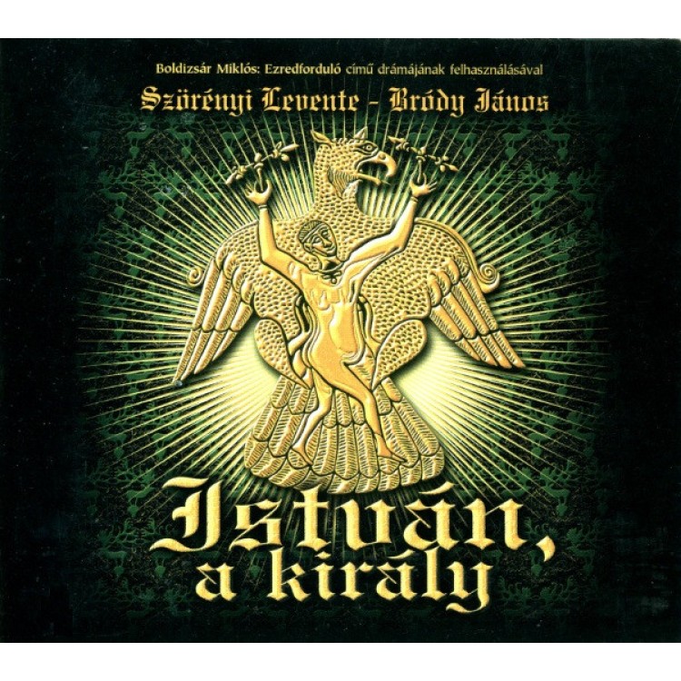 ISTVÁN A KIRÁLY 2CD (Társulat)